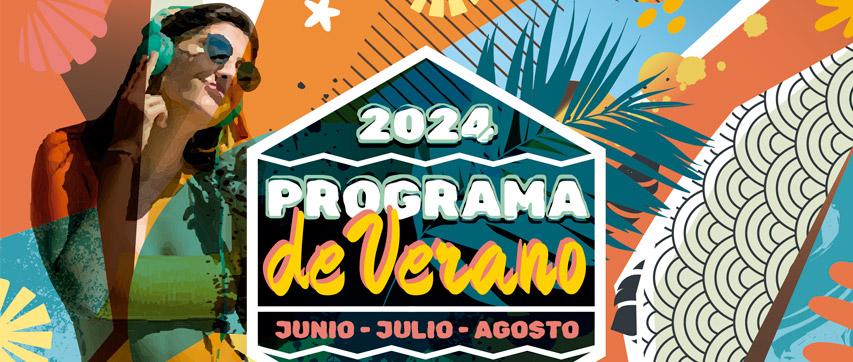 Tenemos las mejores propuestas para el mejor verano de tu vida